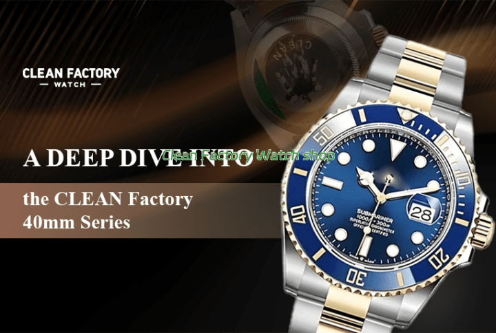 A Deep Dive Into the CLEAN Factory 40mm Series